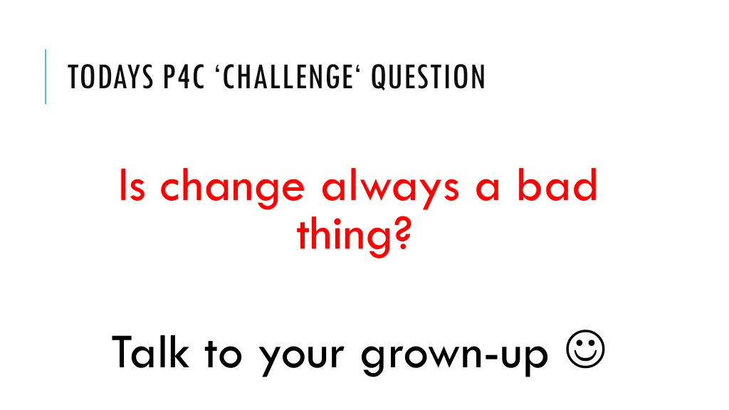 todays p4c challenge question