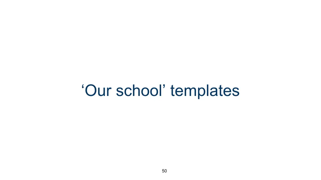 our school templates