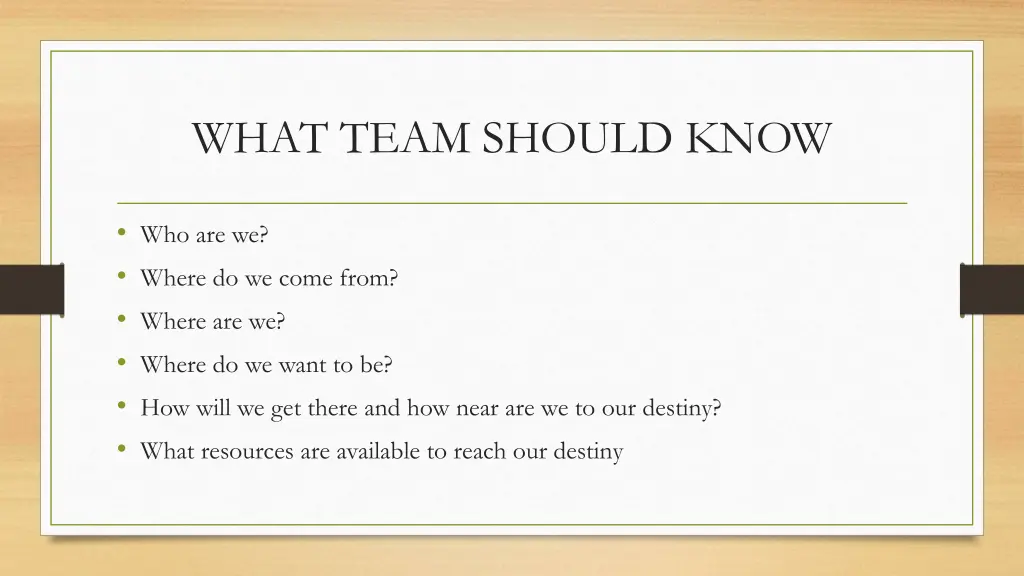 what team should know