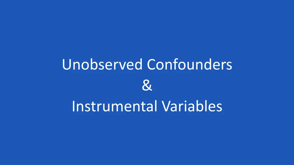 unobserved confounders instrumental variables