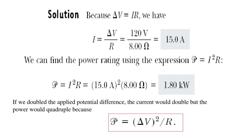 if we doubled the applied potential difference