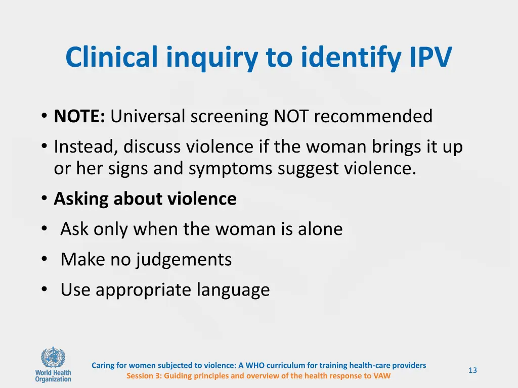 clinical inquiry to identify ipv