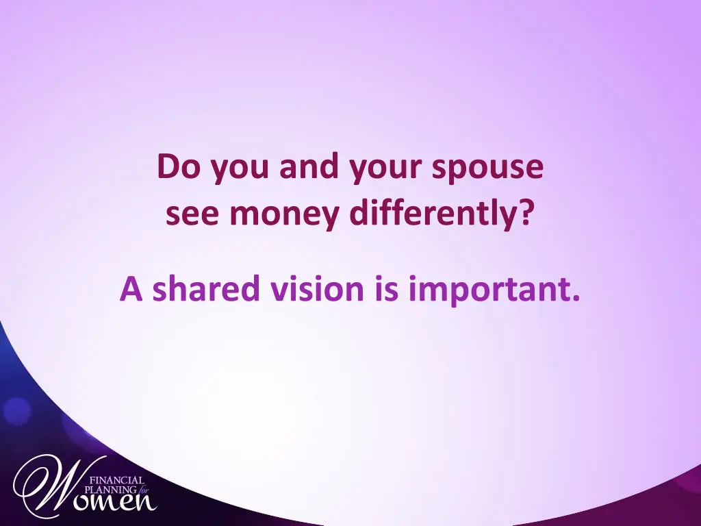 do you and your spouse see money differently