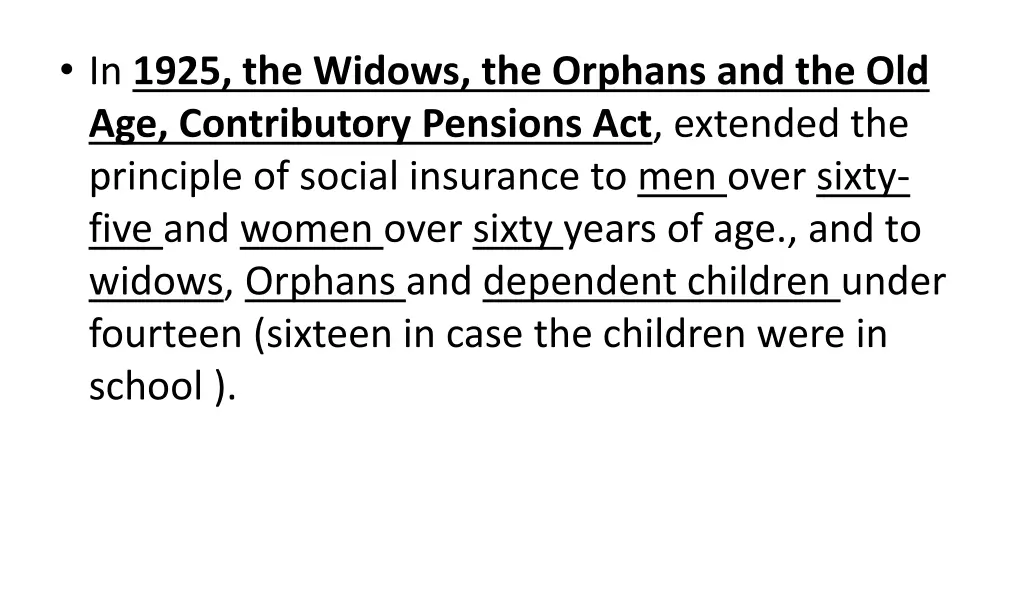 in 1925 the widows the orphans