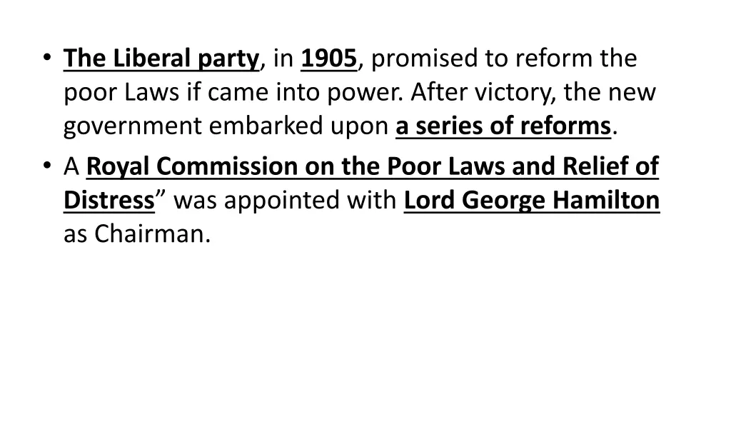 the liberal party in 1905 promised to reform