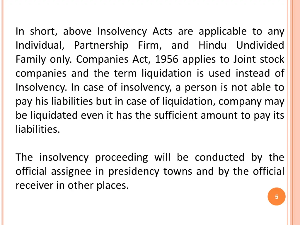 in short above insolvency acts are applicable