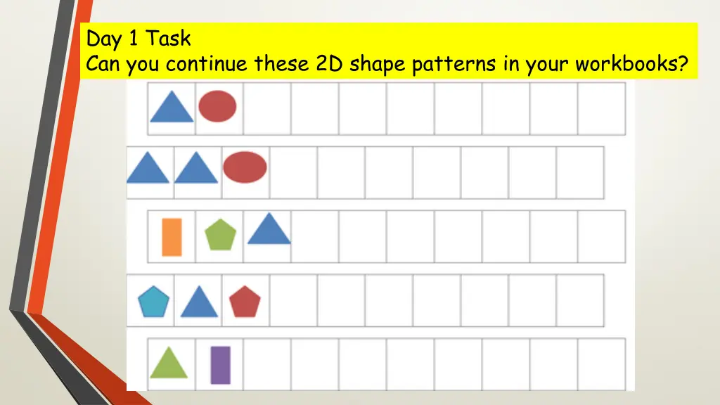 day 1 task can you continue these 2d shape