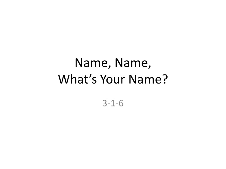 name name what s your name