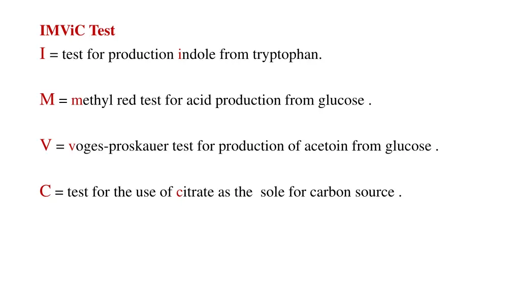 imvic test i test for production indole from