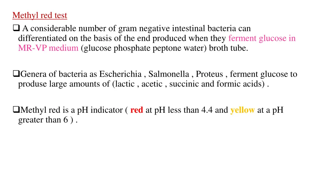 methyl red test a considerable number of gram