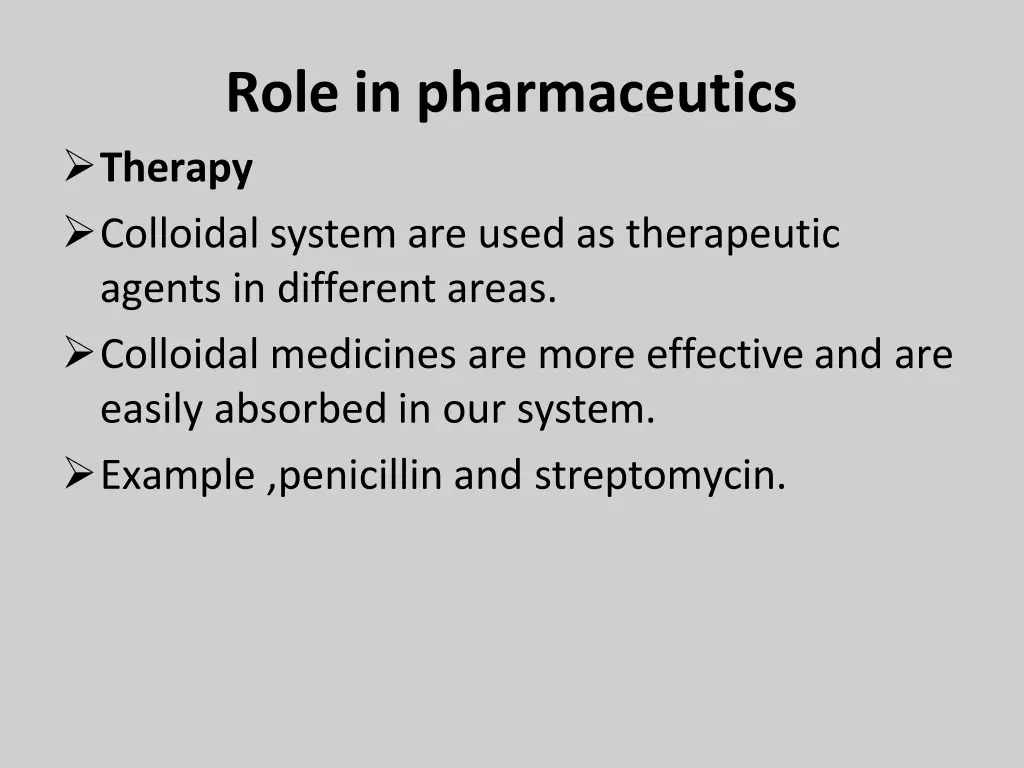 role in pharmaceutics therapy colloidal system