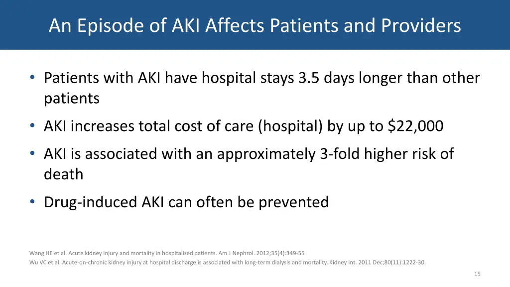 an episode of aki affects patients and providers