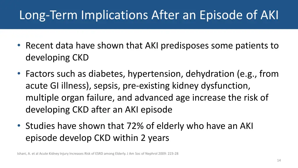 long term implications after an episode of aki