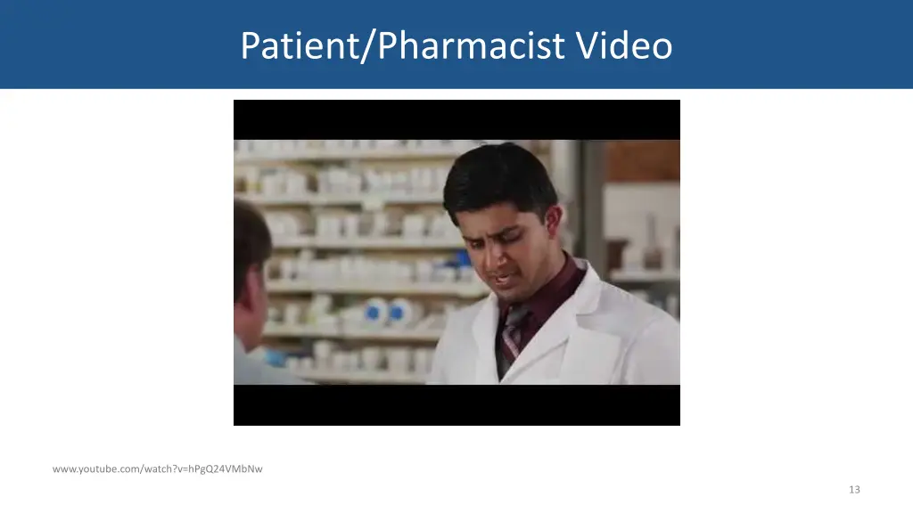 patient pharmacist video 1