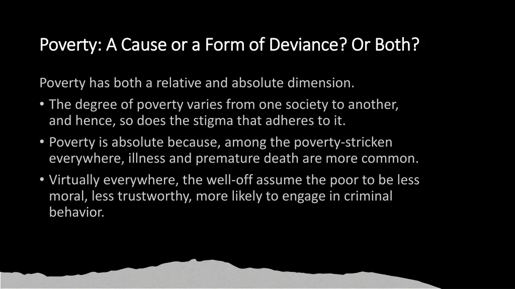 poverty a cause or a form of deviance or both