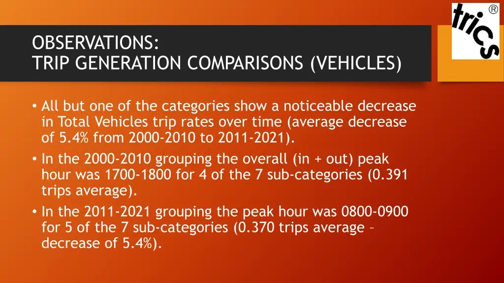 observations trip generation comparisons vehicles 1