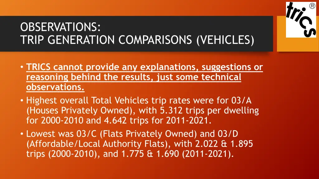 observations trip generation comparisons vehicles