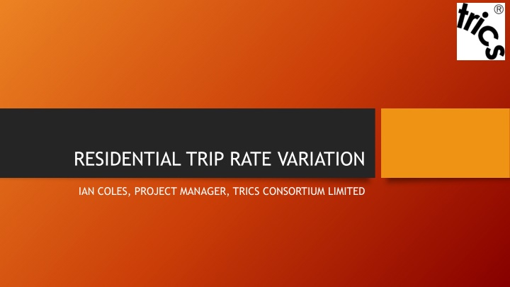 residential trip rate variation