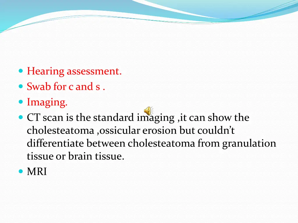 hearing assessment swab for c and s imaging