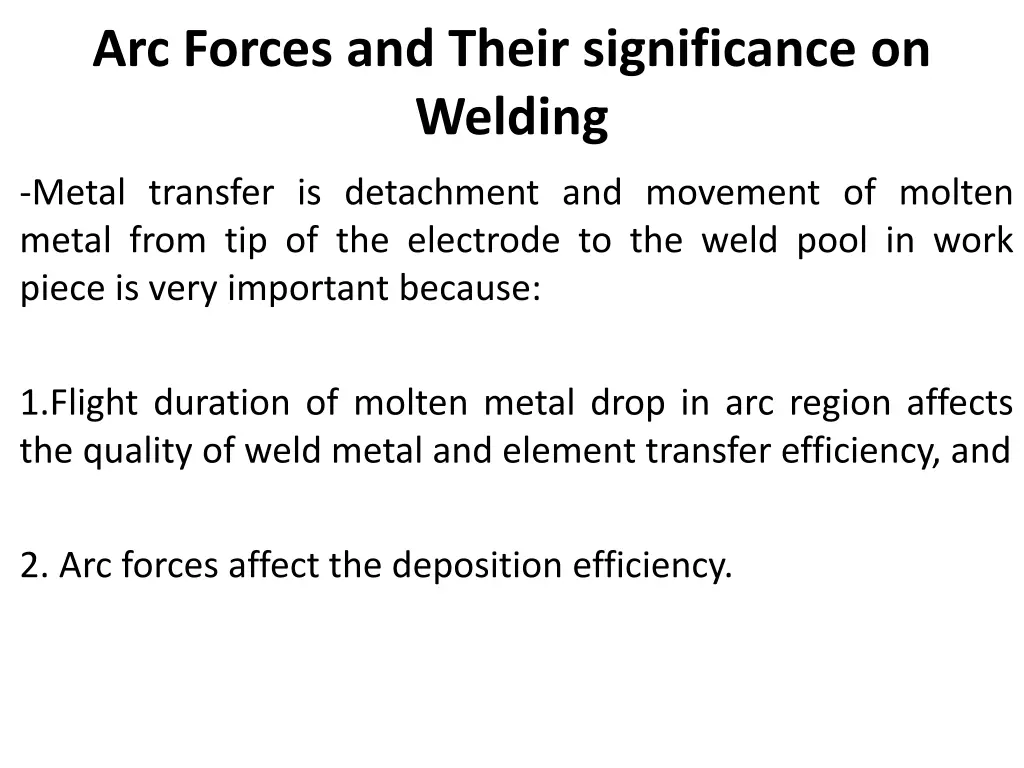 arc forces and their significance on welding