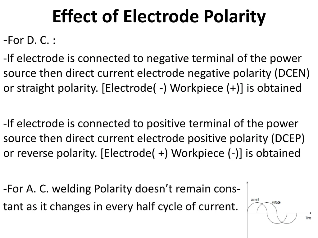 effect of electrode polarity for d c if electrode