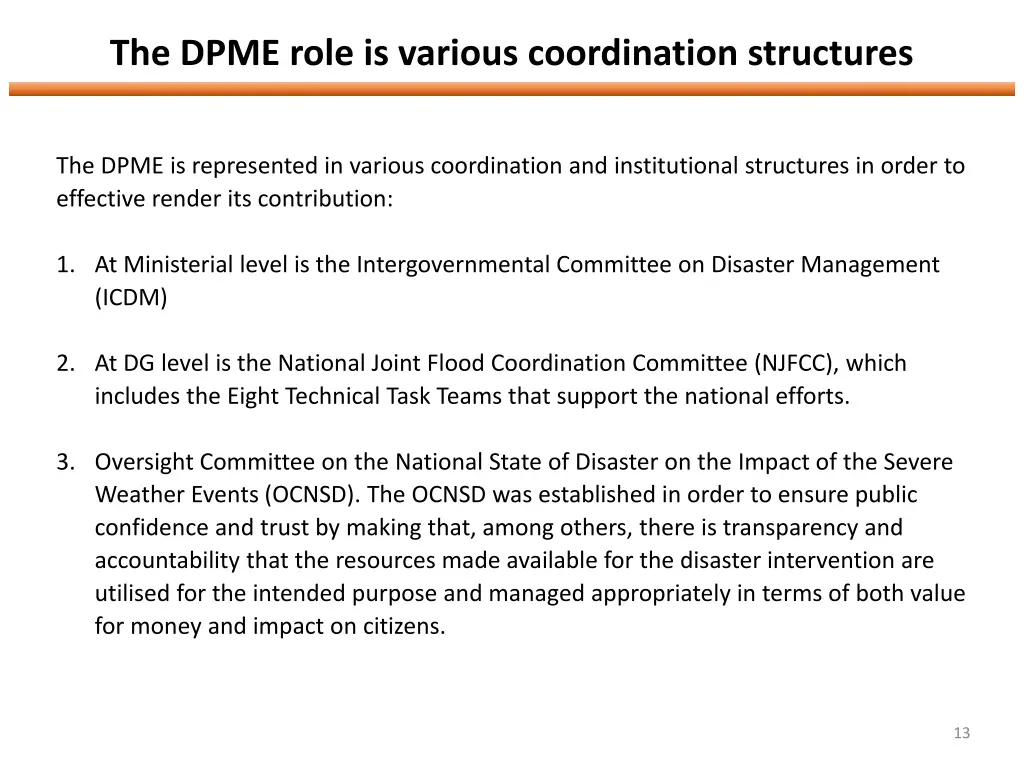 the dpme role is various coordination structures