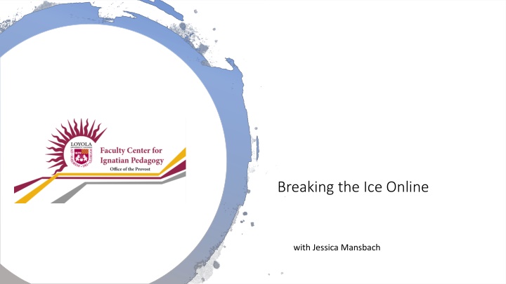 breaking the ice online