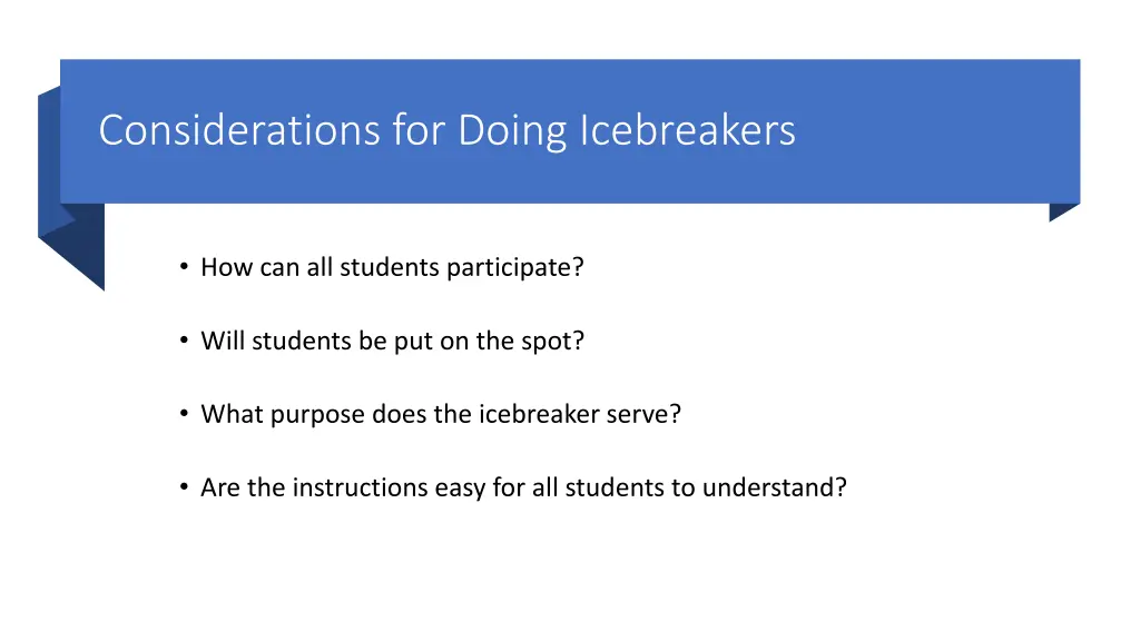 considerations for doing icebreakers