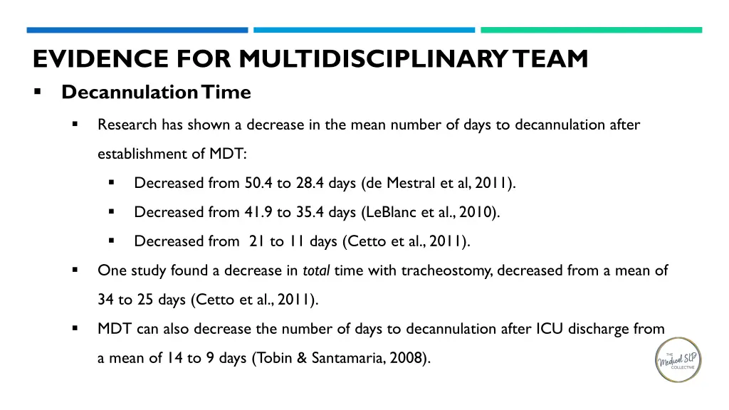 evidence for multidisciplinary team decannulation