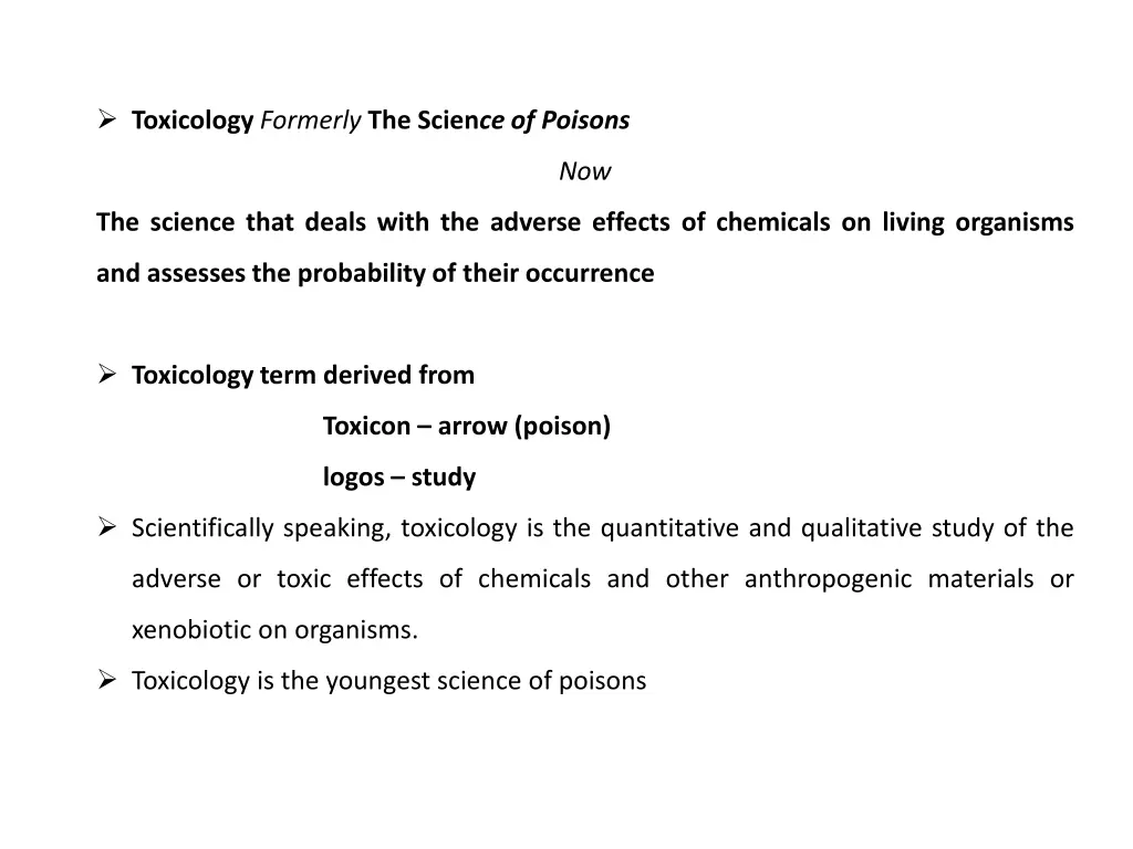 toxicology formerly the scien ce of poisons