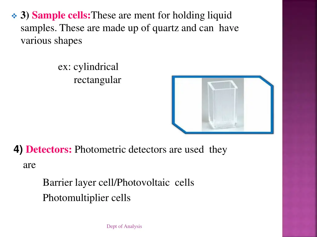 3 sample cells these are ment for holding liquid