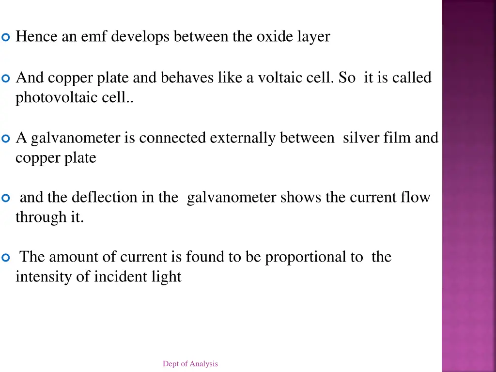 hence an emf develops between the oxide layer