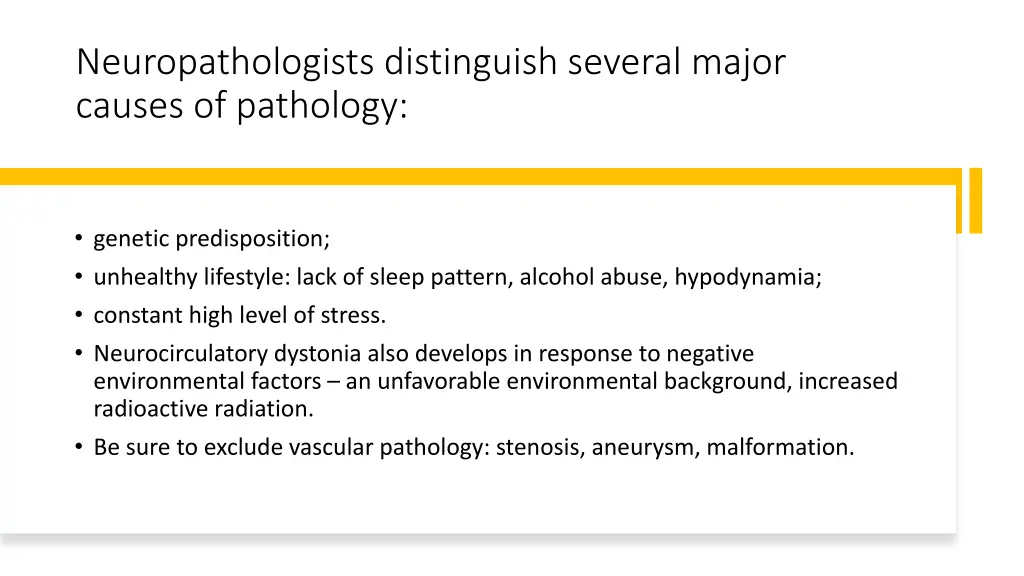 neuropathologists distinguish several major