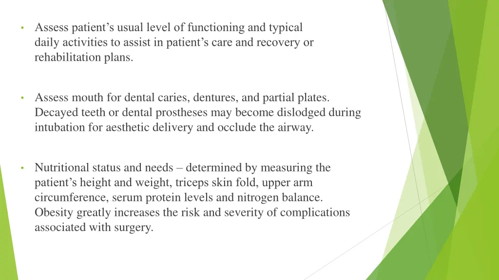 assess patient s usual level of functioning