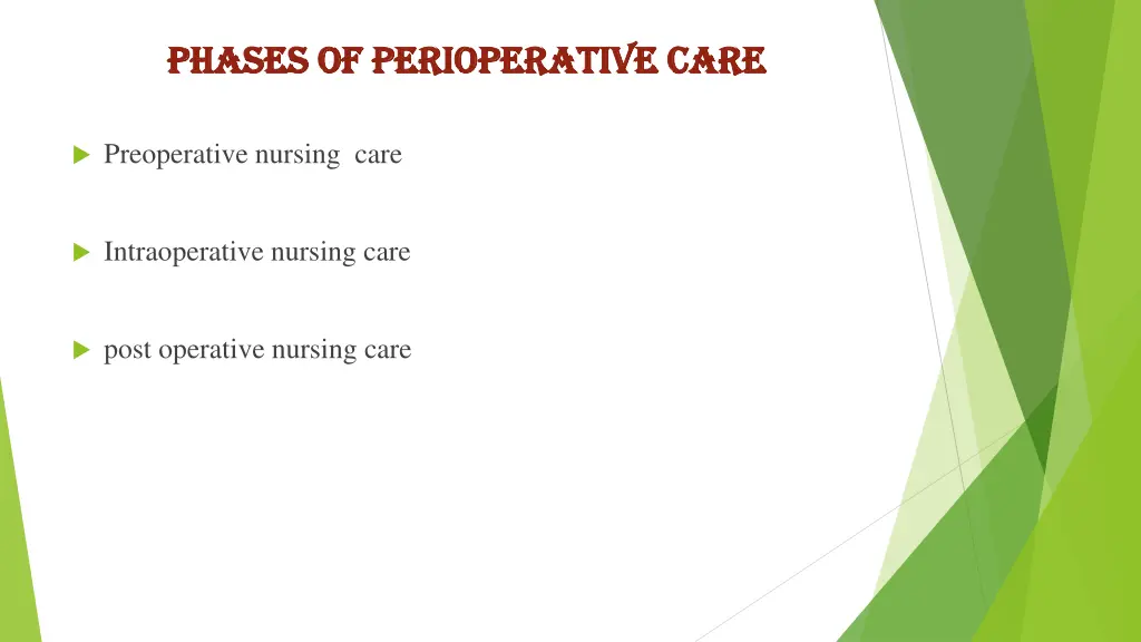 phases of perioperative care phases