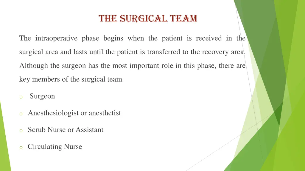 the surgical team