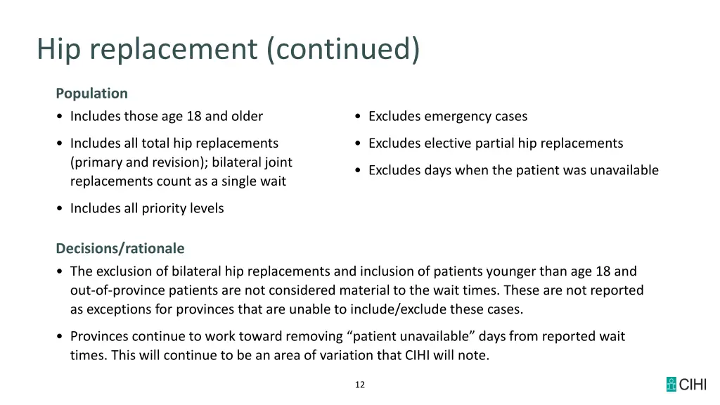 hip replacement continued