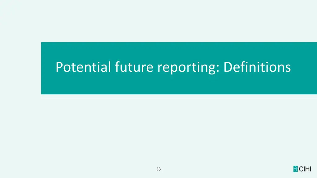 potential future reporting definitions