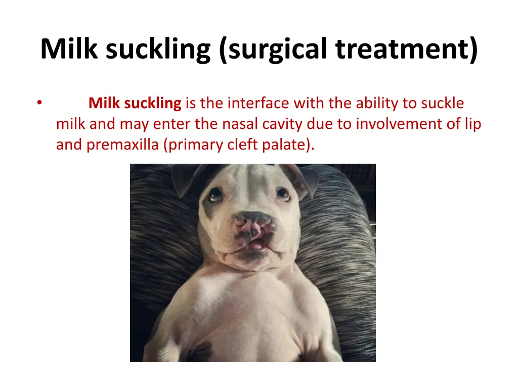 milk suckling surgical treatment