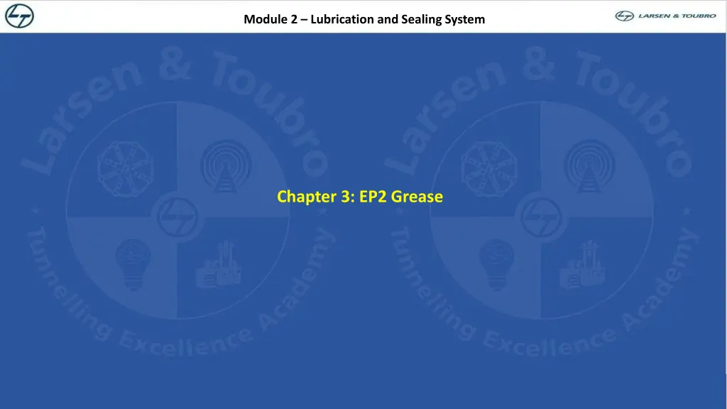 module 2 lubrication and sealing system 10