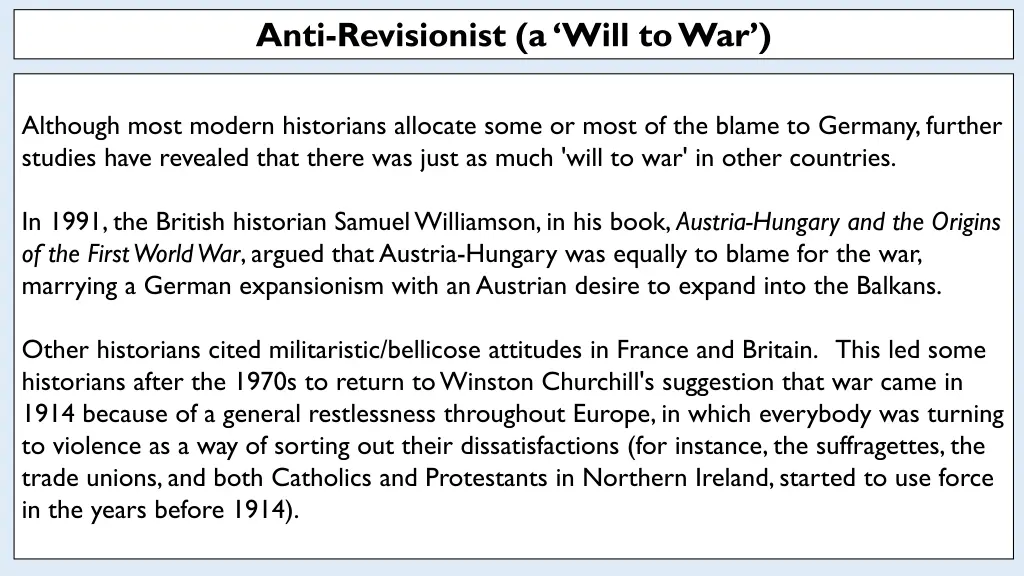 anti revisionist a will to war