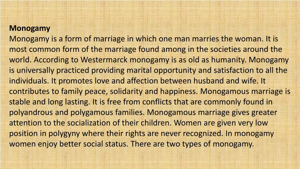 monogamy monogamy is a form of marriage in which