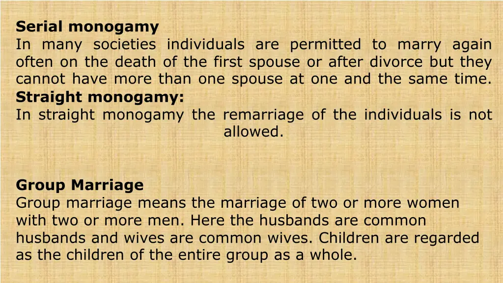 serial monogamy in many societies individuals