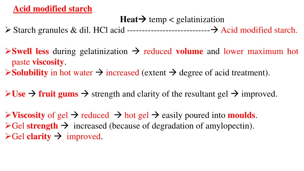 acid modified starch heat starch granules