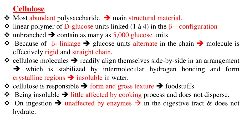 cellulose most abundant polysaccharide main