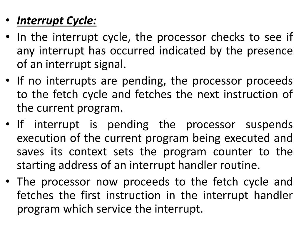 interrupt cycle in the interrupt cycle