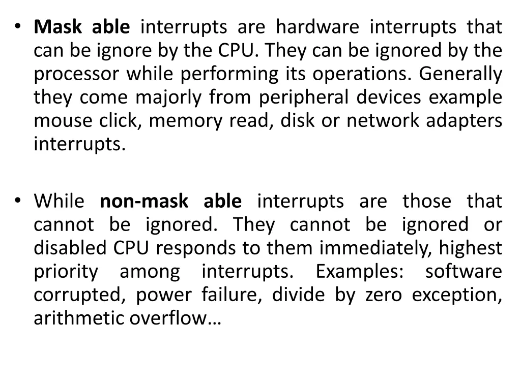 mask able interrupts are hardware interrupts that