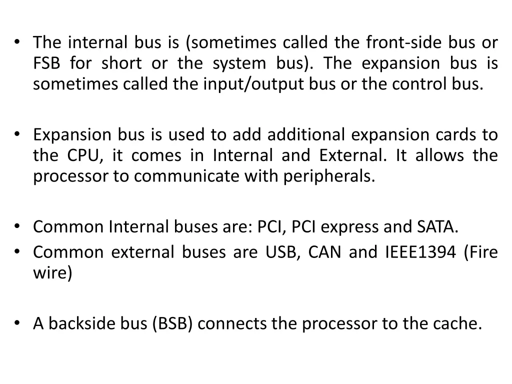 the internal bus is sometimes called the front