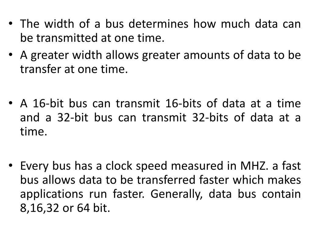 the width of a bus determines how much data