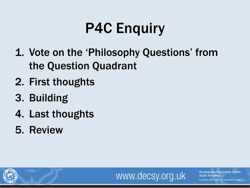 p4c enquiry